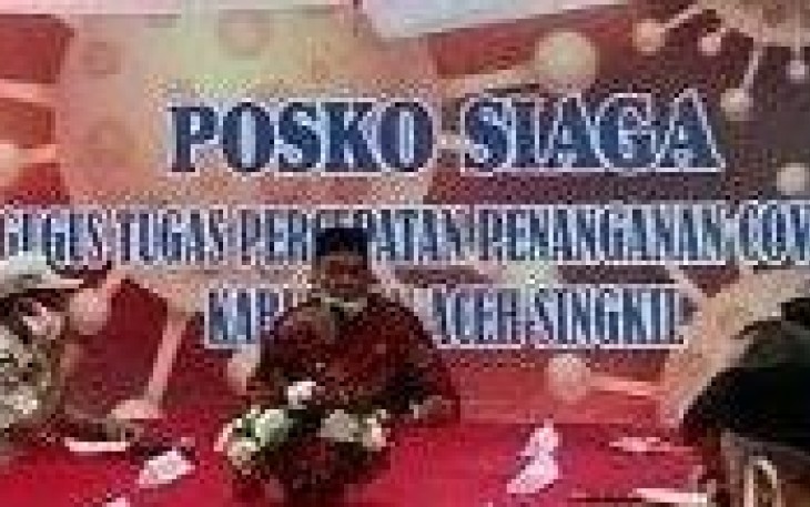 Posko Siaga Pencegahan dan Penanganan Covid-19 Aceh Singkil