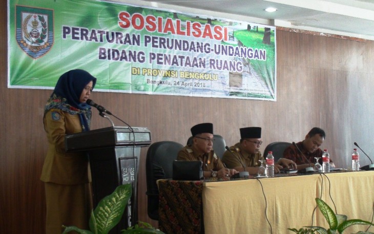 Sosialisasi Peraturan Perundang-Undangan Bidang Penataan Ruang Provinsi Bengkulu, di ruang pertemuan salah satu Hotel di Kota Bengkulu, Selasa (24/04).
