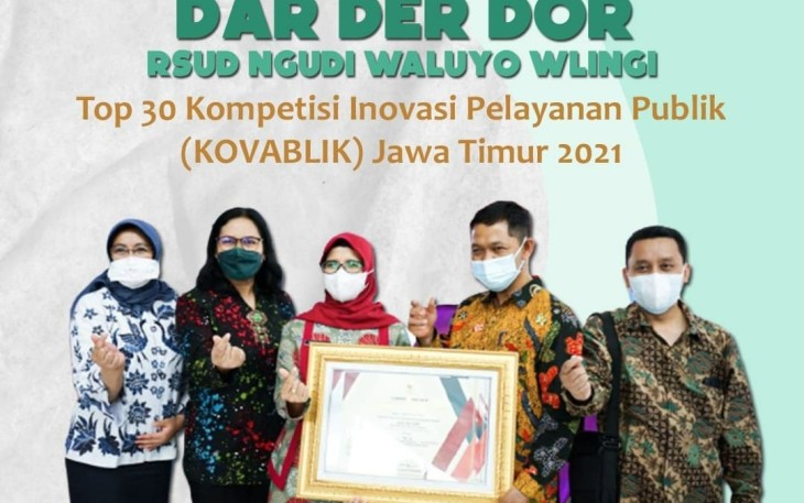 Bupati Rini (tengah) Didampingi Direktur RSUD Ngudi Waluyo dr Endah Woro Utami (dua dari kiri) bersama Tim Inovasi Publik RSUD Ngudi Waluyo Terima Piagam Top 30 Konvablik Prov. Jatim Tahun 2021