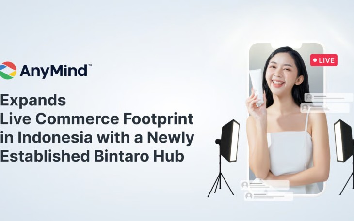 AnyMind Group perluas jangkauan Live Commerce di Indonesia dengan meresmikan studio Bintaro Hub