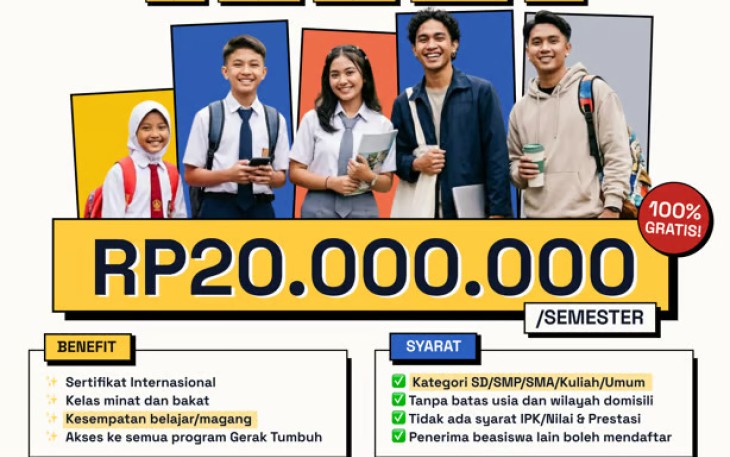 Beasiswa Gerak Tumbuh 2026 Gelombang 2 Resmi Dibuka: Rp20.000.000/Semester untuk Semua Jenjang Pendidikan Tanpa Syarat IPK