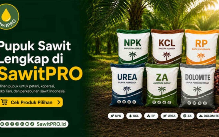 SawitPRO Hadirkan Pilihan Pupuk Sawit Lengkap untuk Kebutuhan Petani dan Perkebunan