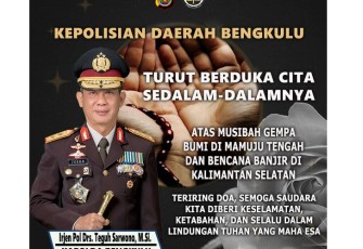  Kapolda Bengkulu Ucapkan Bela Sungkawa Atas Gempa Bumi di Sulbar dan Banjir di Kalsel