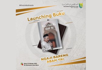 Buku "Ngaji Bareng Abah Yai" yang dilaunching dalam peringatan HSN di Ponpes Khozinatul Ulum Blora.
