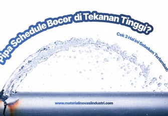 Pipa Schedule Bocor di Tekanan Tinggi? Cek 3 Hal Ini Sebelum Terlambat