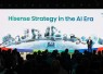 Hisense Paparkan Strategi Pertumbuhan Berbasis AI untuk Membentuk Era Baru Kehidupan Cerdas